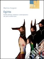 Egitto. Profilo dell'arte moderna e contemporanea dei paesi mediterranei libro