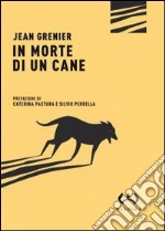 In morte di un cane libro