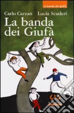 La banda dei Giufà libro