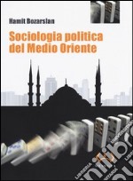 Sociologia politica del Medio Oriente