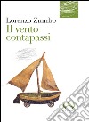 Il vento contapassi libro di Zumbo Lorenzo