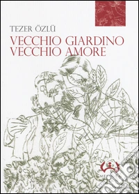 Vecchio giardino, vecchio amore