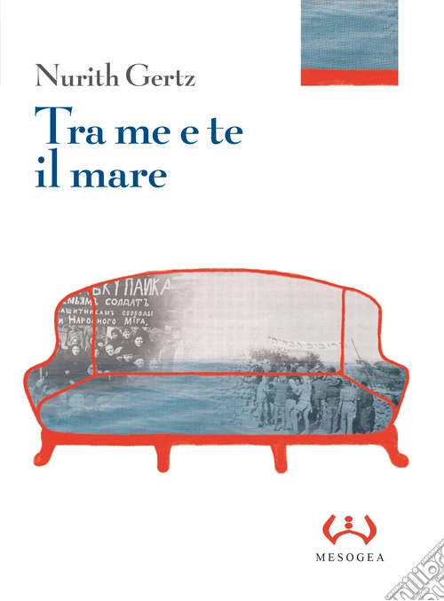 Tra me e te il mare. Ediz. integrale