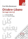 Ottobre-Libano (immagini di città) libro