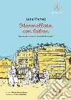 Marmellata con laban (come mia madre è diventata libanese) libro