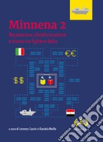 Minnena 2. Repressione, disinformazione e ricerca tra Egitto e Italia libro