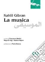 La musica. Ediz. italiana e araba libro