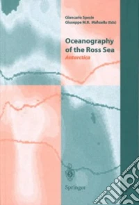 Oceanography of the Ross Sea (Antarctica) libro