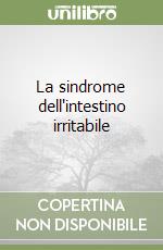 La sindrome dell'intestino irritabile libro