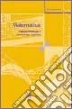 Matematica: insegnamento e computer algebra