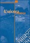 L'ulcera cutanea. Approccio multidisciplinare alla diagnosi e al trattamento libro