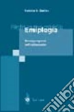 Right in the middle: emiplegia. Nuovi progressi nel trattamento libro