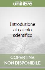 Introduzione al calcolo scientifico