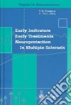 Early indicators, early treatments neuroprotection in multiple sclerosis libro