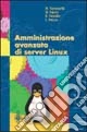 Amministrazione avanzata Di Server Linux