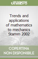 Trends and applications of mathematics to mechanics Stamm 2002 libro