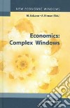 Economics. A Complex Windows libro