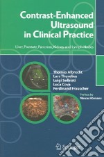 Contrast-enhanced ultrasound in clinical practice. Liver, prostate, pancreas, kidney and lymph nodes libro