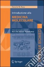 Introduzione alla medicina molecolare libro