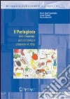 Il parlagioco. Uno strumento per comunicare attraverso il gioco libro di Pizzamiglio Maria Rosa Piccardi Laura Mattioli Marina