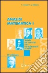 Analisi matematica 1. Teoria ed esercizi con complementi in rete libro