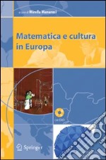 Matematica e cultura in Europa libro