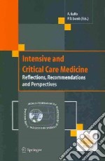 Intensive and critical care medicine. Reflections, recommendations and perspectives