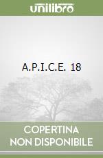 A.P.I.C.E. 18 libro