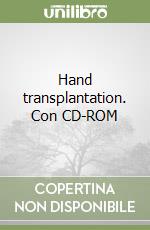 Hand transplantation. Con CD-ROM libro