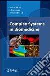 Complex systems in biomedicine libro