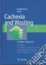 Cachexia and wasting: a modern approach libro