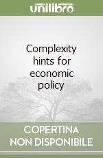 Complexity hints for economic policy