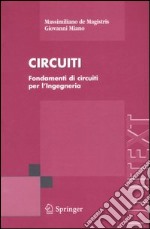 Circuiti - Fondamenti di teoria dei circuiti per l`ingegneria