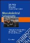 Musculoskeletal sonography technique, anatomy, semeiotics and pathological findings in rheumatic diseases libro