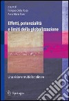 Effetti, potenzialità e limiti della globalizzazione: una visione multidisciplinare libro