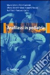 Anafilassi in pediatria libro