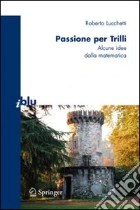 Passione per Trilli. Alcune idee dalla matematica