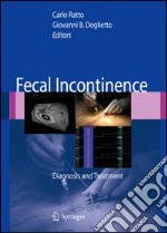Fecal incontinence: diagnosis and treatment