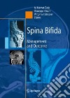 Spina bifida. Management and outcome libro