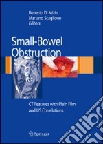 Small-bowel obstruction: CT features with plain film and US correlations libro