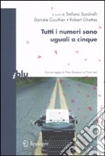 Tutti i numeri sono uguali a cinque libro