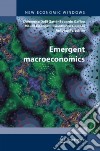 Emergent macroeconomics. An agent-based aprroach to buisiness fluctuations libro