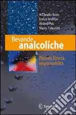 Bevande analcoliche. Piacere, libertà, responsabilità