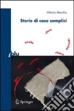 Storie di cose semplici libro