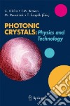 Photonic crystal. Physics and technology libro