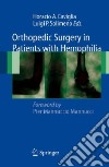 Orthopedic surgery in patients with hemophilia libro