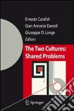 The two cultures. Shared problems libro