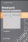 Metodi per le decisioni statistiche libro di Piccinato Ludovico