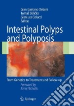 Intestinal polyps and polyposis: from genetics to treatment and follow-up