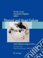 Thyroid and heart failure. From pathophysiology to clinics